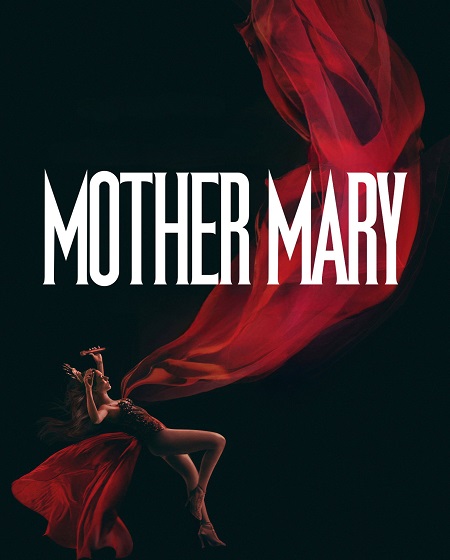 مشاهدة تحميل فيلم ومشاهدة Mother Mary 2026 مترجم